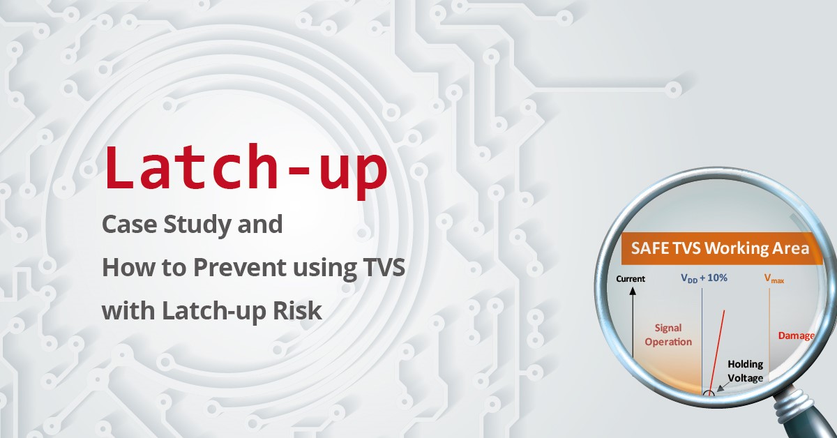 Эффект защелкивания (latch-up) и способы предотвращения рисков latch-up с использованием TVS.